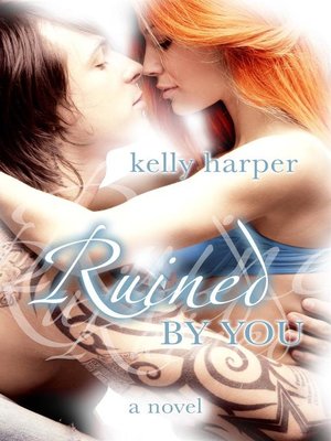 cover image of Ruined by You